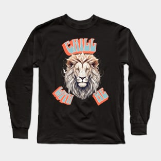 Chill With Me Long Sleeve T-Shirt